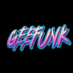 Jauz - Higher For Your Love (GEEFUNK REMIX)