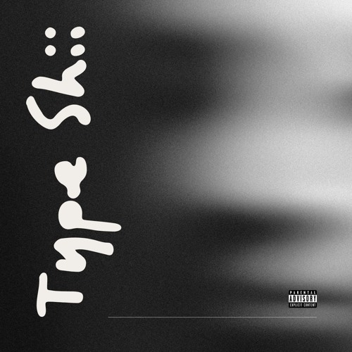 Type Shii (prod. by ARAM)