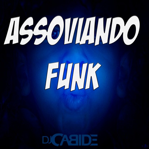 Assoviando Funk Tik Tok