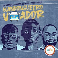 DJ Satelite, Demented Soul, Paulo Flores - Kandongueiro Voador (Extended Mix) Out 10/12/2021