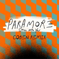 Paramore - Still Into You (Coben Remix) [FREE DOWNLOAD]