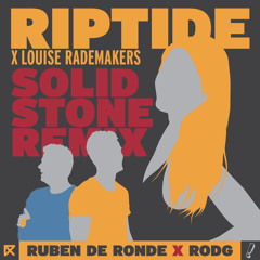 Ruben de Ronde X Rodg X Louise Rademakers - Riptide (Solid Stone Remix)
