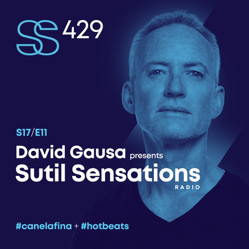 Sutil Sensations #429 - 11th edition season 2022/23! Open format version w/#HotBeats and #CanelaFina