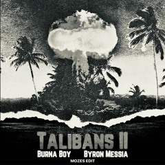 TALIBANZ 2 - MOZES EDIT