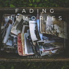 Fading Memories