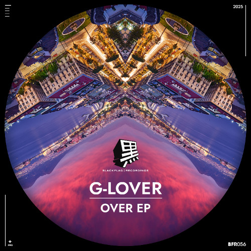 G-Lover - Over [Blackflag Recordings]