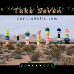 Take Seven - psychedelic jam