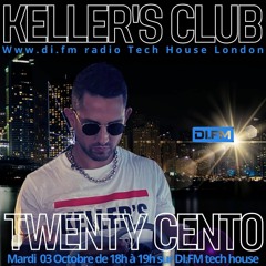Twenty Cento Keller's Club DI-FM #14