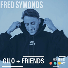 GILO + FRIENDS | FRED SYMONDS | 002