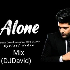 Alone_(Do nain tere) mix (DJDavid)