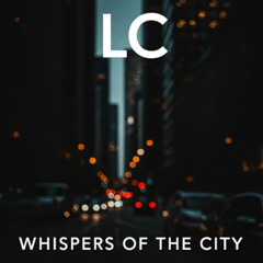 Whispers of the City