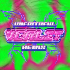 Unfaithful (Von Lit Remix)