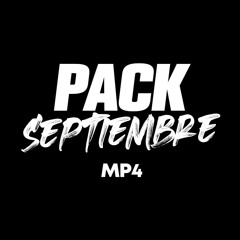 PACK SEPTIEMBRE MP4 $ (10 TRACKS) $