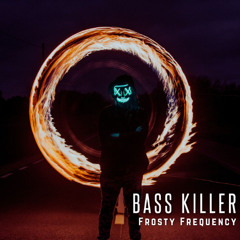 Bass Killer