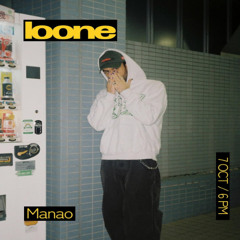 Loone Live x International Chrome w. Manao [07.10.25]