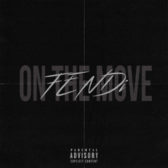 ON THE MOVE (Prod. By Sahara beats)