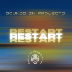 Sounds in Projects - Restart 2.0