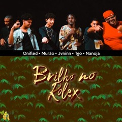 TCG Freestyle #1 - Brilho No Rolex Feat. Onifled, Murão, Jvninn, TGO, Nanoja Prod. Murão