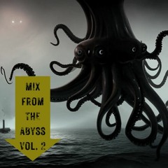 Mix From The Abyss - Vol. 2