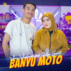 Banyu Moto (feat. Gilga Sahid)