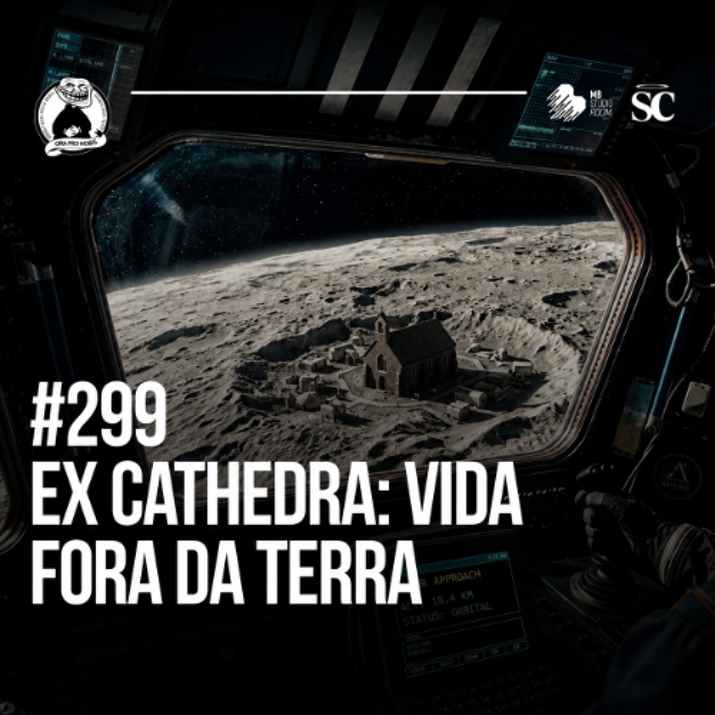 299 - Ex Cathedra Vida fora da Terra | Santa Zuera