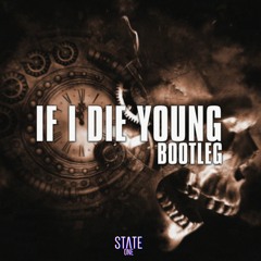 The Band Perry - If I Die Young (State One Bootleg) | Hardstyle