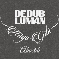 Dedublüman - Rüya Gibi (Akustik)