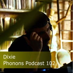 Phonons Podcast 102 Dixie