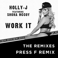 Work It - Holly-J & Shona McCoy (FLINN DE BETUE Remix)[OUT NOW]