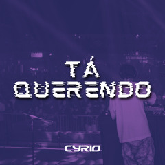 TÁ QUERENDO