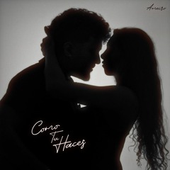 COMO TU HACES (AVAILABLE NOW)