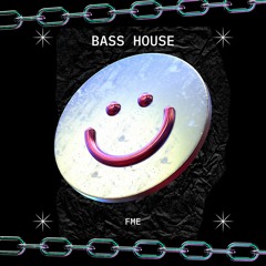 Bass House