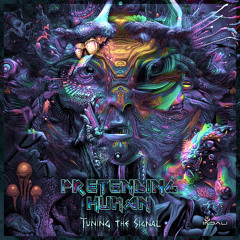 Preview - Pretending Human EP - Tuning The Signal - Indali Records 2025