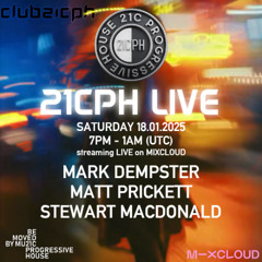 Matt Prickett 21CPH LIVE 18-01-2025