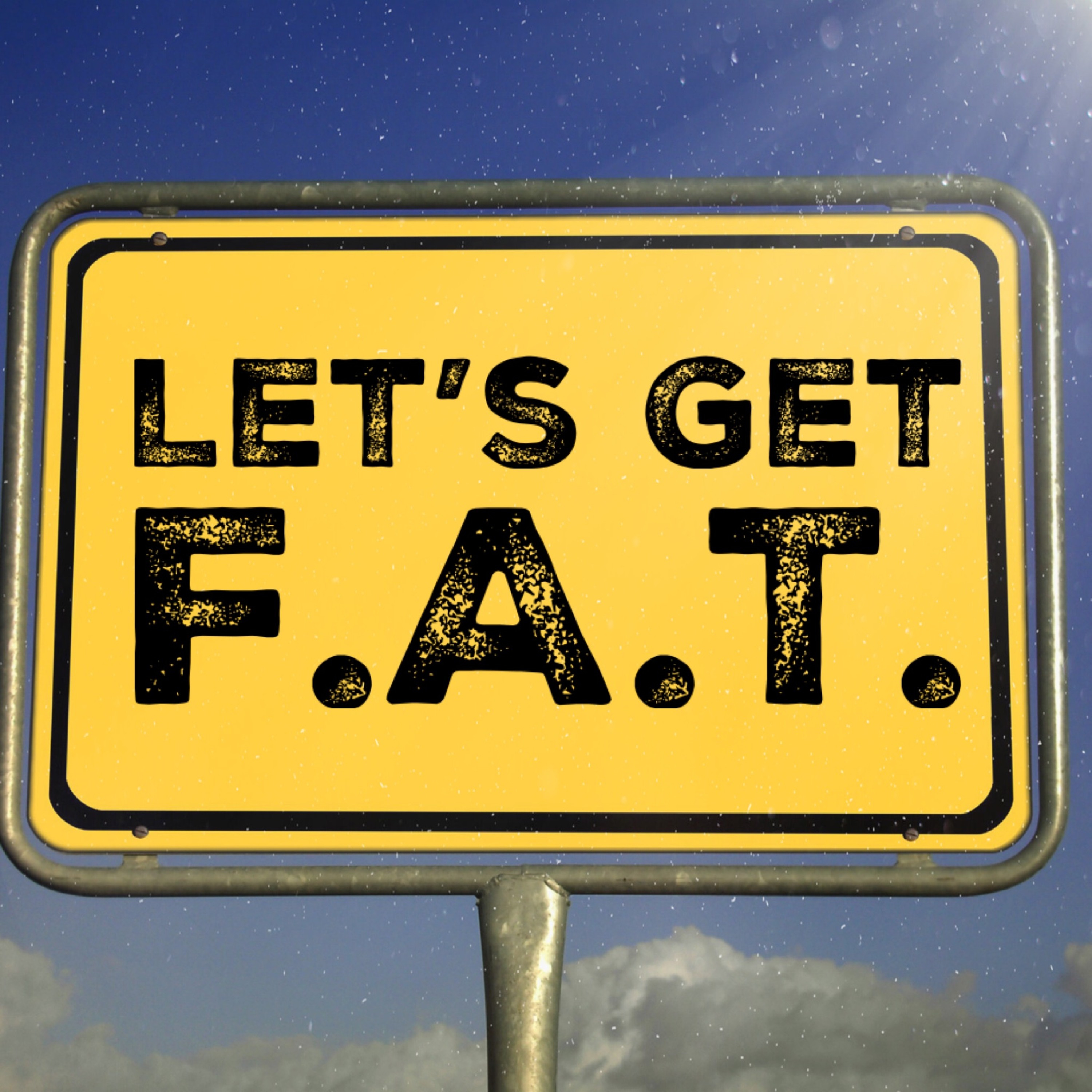 3/21/21 - Let's Get F.A.T. episode artwork