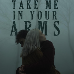 Take Me In Your Arms (Arabic)