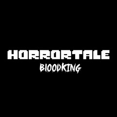 HorrorTale: BloodKing - Papyrus' Theme: Greatest Terror