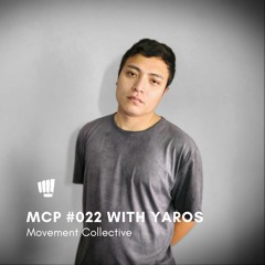 MCP #022 with Yaros