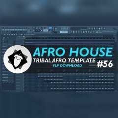 FL Studio 12 | Tribal Afro House | Template #56 + FLP