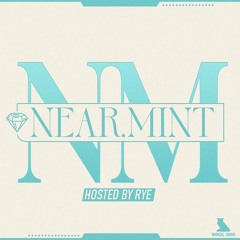 Near Mint Radio Ep. 10 - Rye