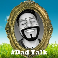 Heck Vs Hell Ep.21 - #Dad Talk Pt.1