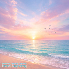 Imagination & RoseMari - Inner Lighting