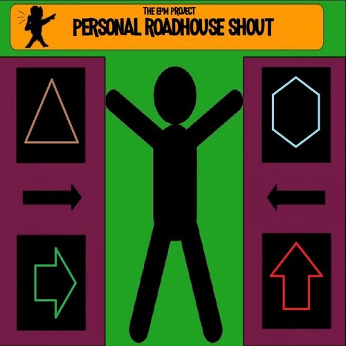 Stream Personal Roadhouse Shout (in the style of Depeche Mode Vs. The Doors  Vs. Tears for Fears) by the EPM project | Listen online for free on  SoundCloud
