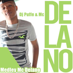 Medley Mc Delano (Dj Puffe Remix)