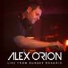 Alex O'Rion - Live from Sunset Rosario [18/05/25] DJ mix artwork - Electronic music tracklist cover image