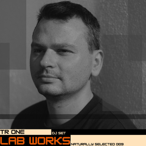 Naturally Selected 009: Tr One
