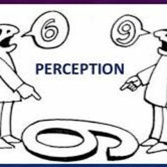 If Perception is Reality, Then Here's How to Change Your Perception for the Better