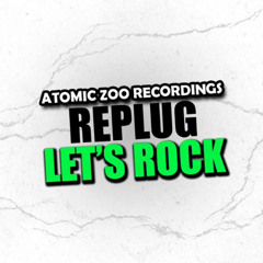 RePlug - Let's Rock (Soulfix & ChiNo Remix)