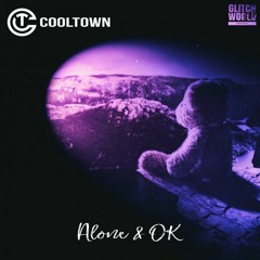 Cooltown - Alone & Ok (Original Mix)