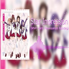 Star Impression(MNR Hard Renaissance Bootleg)
